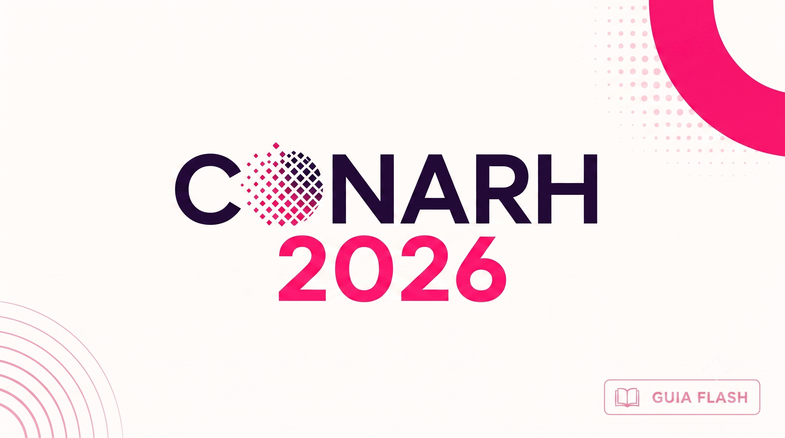 Tudo sobre o CONARH 2026: datas, palestras, conteúdo e o que esperar do evento
